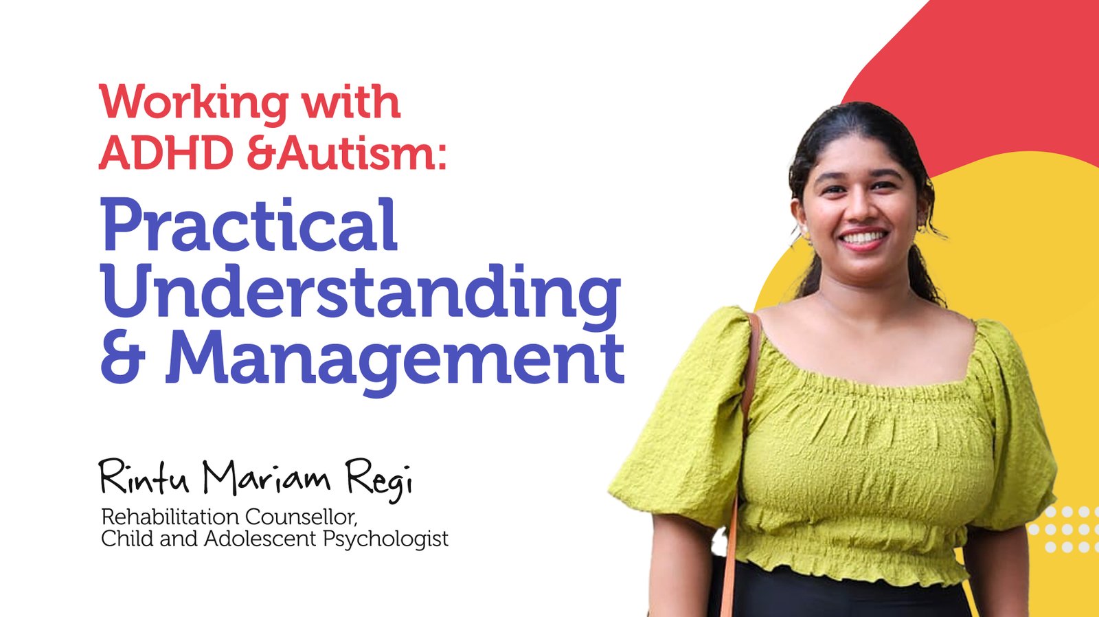 Working with ADHD and Autism: Practical Understanding and Management