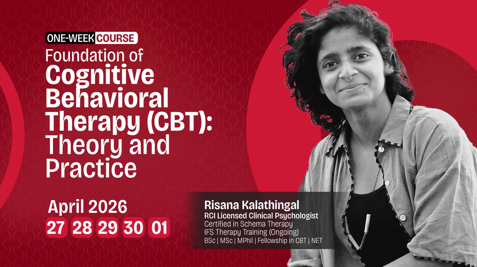 Course 10 - Foundation of Cognitive Behavioral Therapy (CBT): Theory and Practice